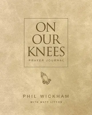 On Our Knees Prayer Journal