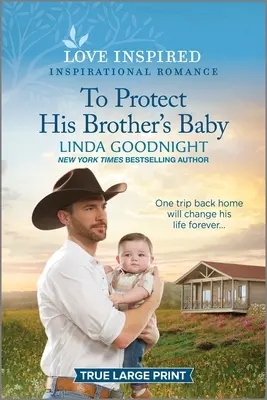 Um das Baby seines Bruders zu schützen: Eine erbauliche, inspirierende Romanze - To Protect His Brother's Baby: An Uplifting Inspirational Romance