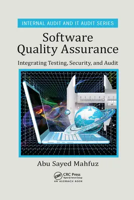 Software-Qualitätssicherung: Integration von Tests, Sicherheit und Audit - Software Quality Assurance: Integrating Testing, Security, and Audit