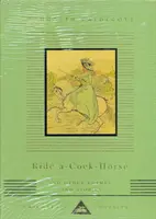 Ride A Cock Horse And Other Rhymes And Stories