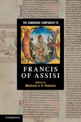 The Cambridge Companion zu Franz von Assisi - The Cambridge Companion to Francis of Assisi