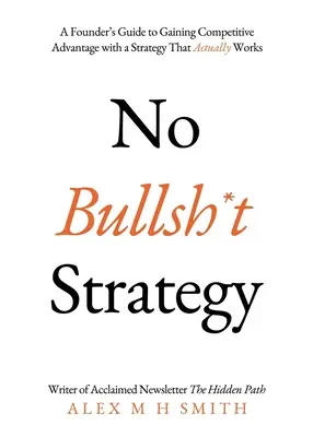 Keine Bullsh*t-Strategie - No Bullsh*t Strategy