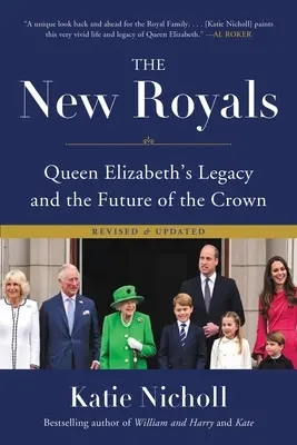 Die neuen Royals: Königin Elizabeths Erbe und die Zukunft der Krone - The New Royals: Queen Elizabeth's Legacy and the Future of the Crown