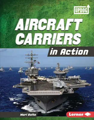 Flugzeugträger in Aktion - Aircraft Carriers in Action