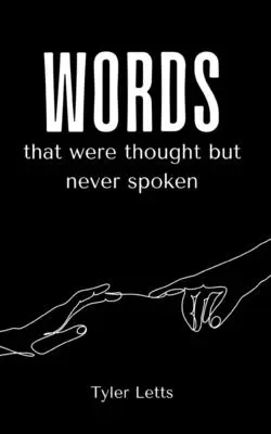 Worte, die gedacht, aber nie gesprochen wurden - Words that were thought but never spoken