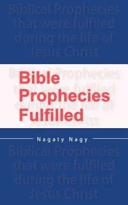 Erfüllte biblische Prophezeiungen - Bible Prophecies Fulfilled