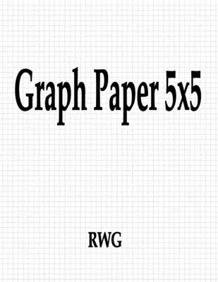 Grafisches Papier 5x5: 150 Seiten 8,5 X 11 - Graph Paper 5x5: 150 Pages 8.5 X 11