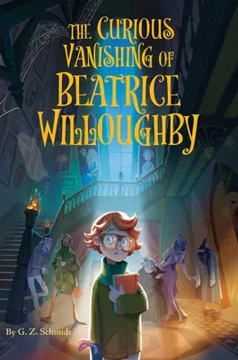 Das seltsame Verschwinden der Beatrice Willoughby - The Curious Vanishing of Beatrice Willoughby