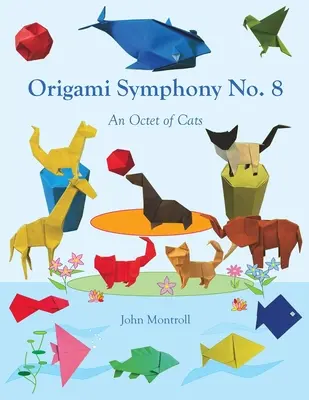 Origami-Sinfonie Nr. 8: Ein Oktett von Katzen - Origami Symphony No. 8: An Octet of Cats