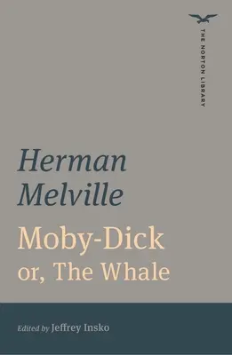 Moby-Dick (Die Norton-Bibliothek) - Moby-Dick (The Norton Library)