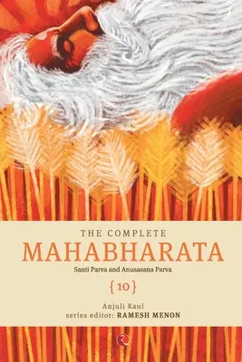 Das vollständige Mahabharata [10] Santi Parva und Anusasana Parva - The Complete Mahabharata [10] Santi Parva and Anusasana Parva