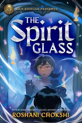 Rick Riordan stellt vor: Das Geisterglas - Rick Riordan Presents: The Spirit Glass