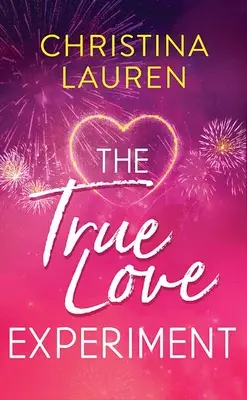 Das Experiment der wahren Liebe - The True Love Experiment