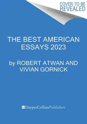 Die besten amerikanischen Essays 2023 - The Best American Essays 2023