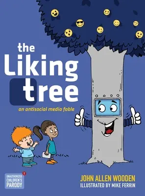 Der Gefällt-mir-Baum: Eine antisoziale Medienfabel - The Liking Tree: An Antisocial Media Fable