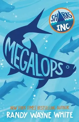 Megalops: Ein Sharks Incorporated-Roman - Megalops: A Sharks Incorporated Novel