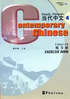 Zeitgenössisches Chinesisch Bd.4 - Übungsbuch - Contemporary Chinese vol.4 - Exercise Book