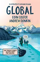 Global - ein Graphic-Novel-Abenteuer über Hoffnung im Angesicht des Klimawandels - Global - a graphic novel adventure about hope in the face of climate change