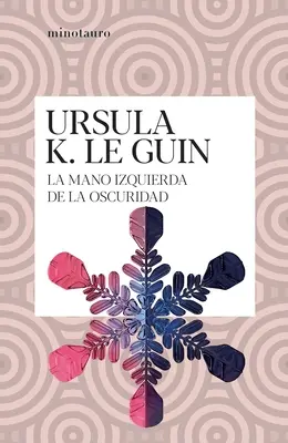 Die linke Hand der Ungewissheit - La Mano Izquierda de la Oscuridad