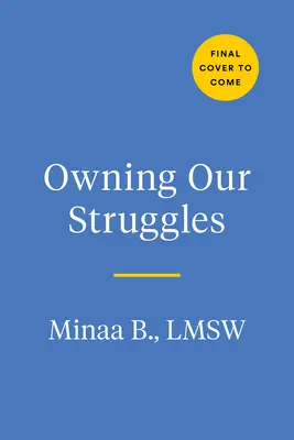Unsere Kämpfe anerkennen: Ein Weg zur Heilung und zum Finden von Gemeinschaft in einer zerbrochenen Welt - Owning Our Struggles: A Path to Healing and Finding Community in a Broken World