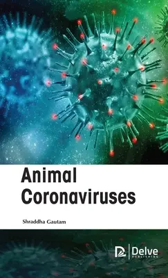 Tierische Coronaviren - Animal Coronaviruses