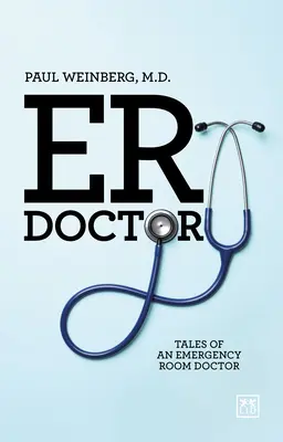 Er Doktor: Geschichten eines Arztes in der Notaufnahme - Er Doctor: Tales of an Emergency Room Doctor