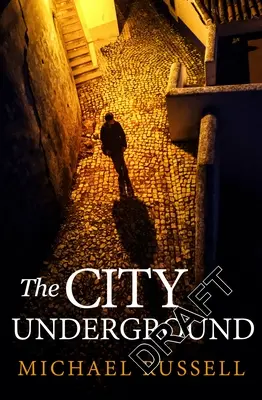 Die Stadt im Untergrund - The City Underground