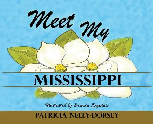 Treffen Sie meinen Mississippi: Erweiterte Ausgabe - Meet My Mississippi: Expanded Edition