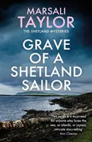 Das Grab eines Shetland-Seglers - Die Shetland-Segelkrimis - Grave of a Shetland Sailor - The Shetland Sailing Mysteries
