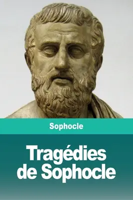 Tragödien des Sophokles - Tragdies de Sophocle
