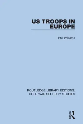 US-Truppen in Europa - US Troops in Europe