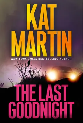 Die letzte gute Nacht: Ein fesselnder neuer Thriller - The Last Goodnight: A Riveting New Thriller