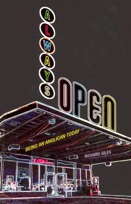 Immer offen: Anglikaner sein heute - Always Open: Being an Anglican Today