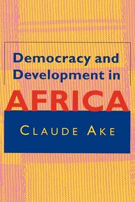 Demokratie und Entwicklung in Afrika - Democracy and Development in Africa