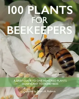 100 Pflanzen für Bienenzüchter - 100 Plants for Beekeepers