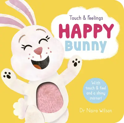 Berühren und Fühlen: Glückliches Kaninchen - Touch and Feelings: Happy Bunny