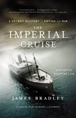 Imperial Cruise: Eine geheime Geschichte von Imperium und Krieg - Imperial Cruise: A Secret History of Empire and War