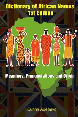 Wörterbuch der afrikanischen Namen - Dictionary of African Names