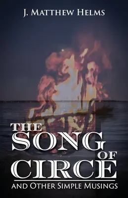 Das Lied der Circe und andere einfache Betrachtungen - The Song of Circe and Other Simple Musings