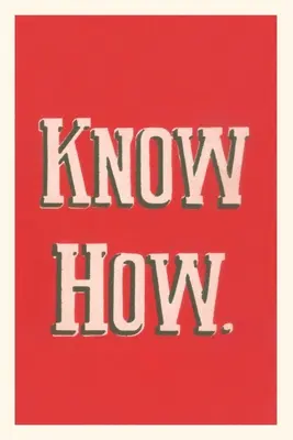 Jahrgangsjournal Know How - Vintage Journal Know How