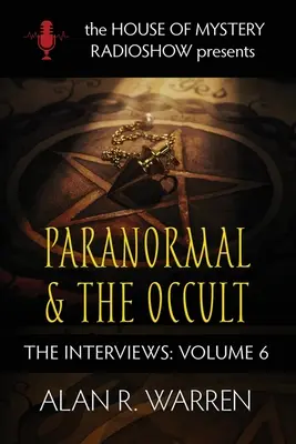 Paranormales und Okkultes: House of Mystery stellt vor - Paranormal & the Occult: House of Mystery Presents