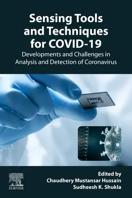 Sensing Tools und Techniken für COVID-19: Entwicklungen und Herausforderungen bei der Analyse und Erkennung von Coronaviren - Sensing Tools and Techniques for COVID-19: Developments and Challenges in Analysis and Detection of Coronavirus