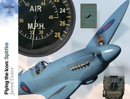 Fliegen der Ikone: Spitfire - Flying the Icon: Spitfire