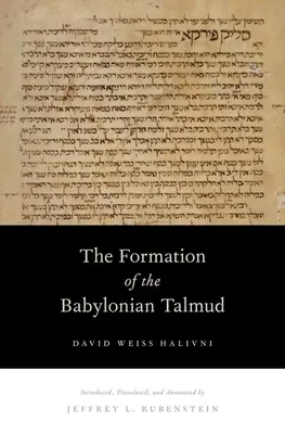 Die Entstehung des Babylonischen Talmuds - Formation of the Babylonian Talmud