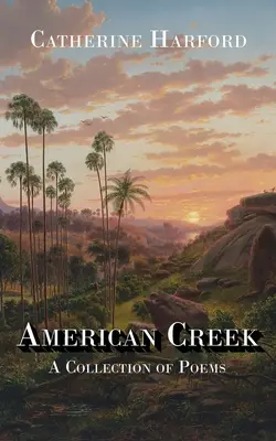 American Creek: Eine Sammlung von Gedichten - American Creek: A Collection of Poems