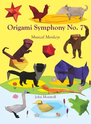 Origami-Sinfonie Nr. 7: Musikalische Affen - Origami Symphony No. 7: Musical Monkeys