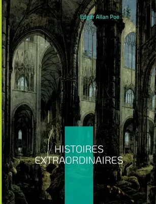 Histoires extraordinaires: Une traduction de Charles Baudelaire