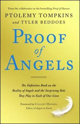 Der Beweis der Engel: Das endgültige Buch über die Realität der Engel und die überraschende Rolle, die sie in jedem unserer Leben spielen - Proof of Angels: The Definitive Book on the Reality of Angels and the Surprising Role They Play in Each of Our Lives