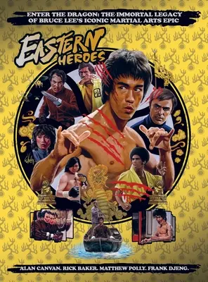 Bruce Lee Spezial: Enter the Dragon - Das unsterbliche Vermächtnis - Bruce Lee Special: Enter the Dragon the Immortal Legacy