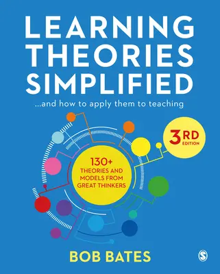 Lerntheorien vereinfacht: ...und wie man sie im Unterricht anwendet - Learning Theories Simplified: ...and How to Apply Them to Teaching